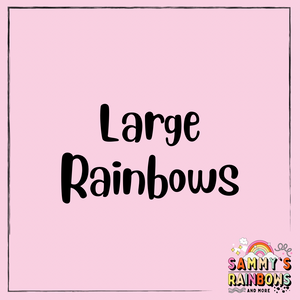 Large Rainbows